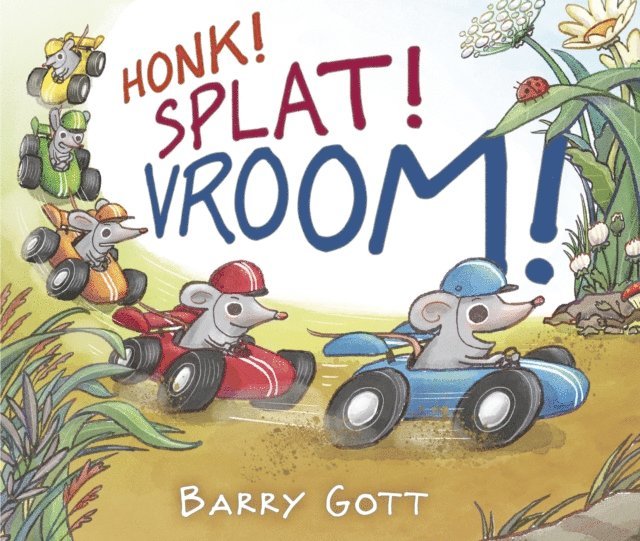 Barry Gott - Honk! Splat! Vroom!, E-bok
