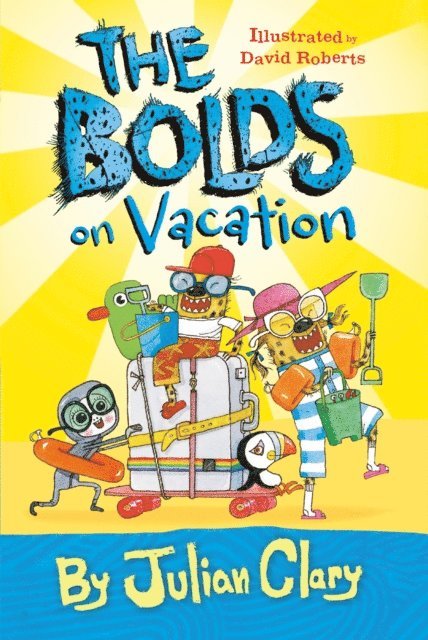 David Roberts, Julian Clary - Bolds on Vacation, E-bok
