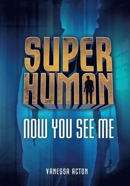 Vanessa Acton - Now You See Me, E-bok