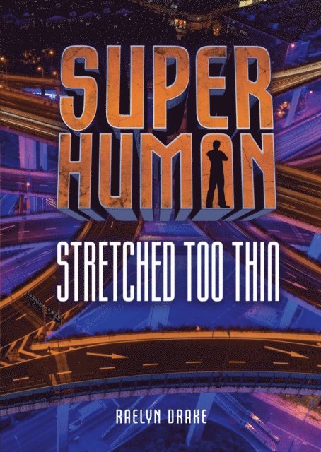 Raelyn Drake - Stretched Too Thin, E-bok