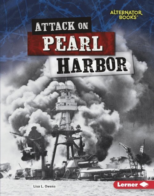 Lisa L. Owens - Attack on Pearl Harbor, E-bok
