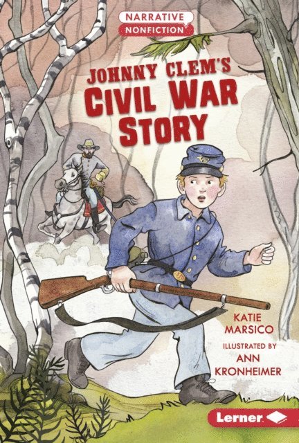 Katie Marsico - Johnny Clem's Civil War Story, E-bok