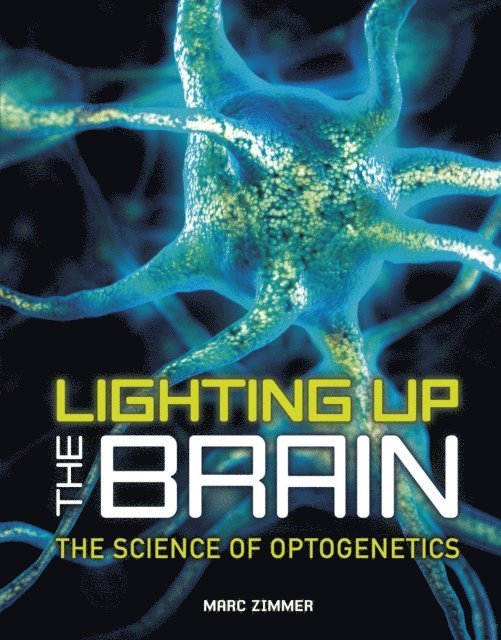 Marc Zimmer - Lighting Up the Brain, E-bok