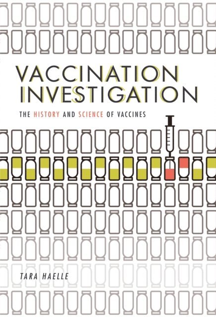 Tara Haelle - Vaccination Investigation, E-bok