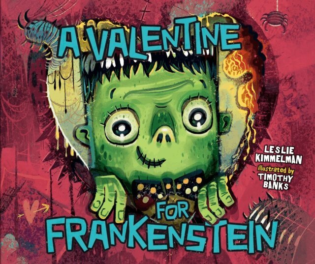 Leslie Kimmelman - Valentine for Frankenstein, E-bok