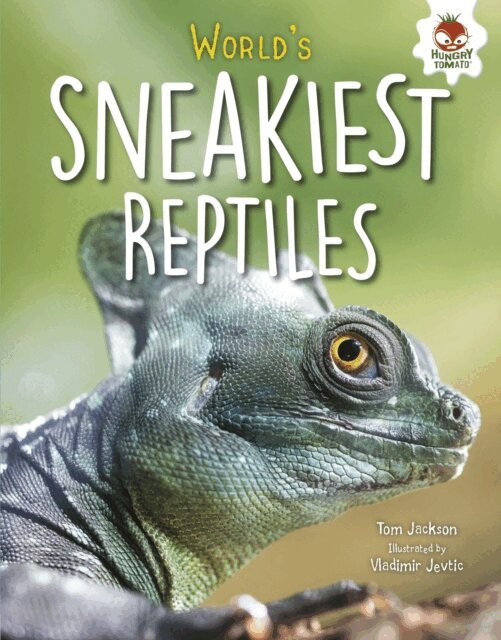 Tom Jackson - World's Sneakiest Reptiles, E-bok. Tillgänglighet: Lägg i varukorg
