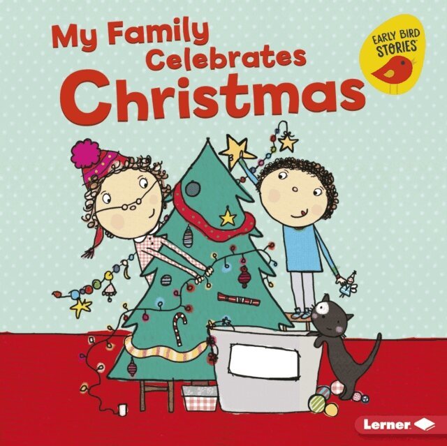 Lisa Bullard - My Family Celebrates Christmas, E-bok