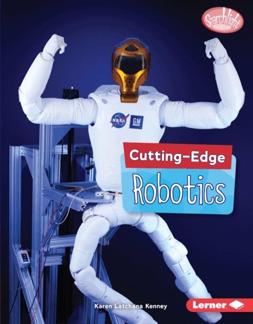 Karen Latchana Kenney - Cutting-Edge Robotics, E-bok
