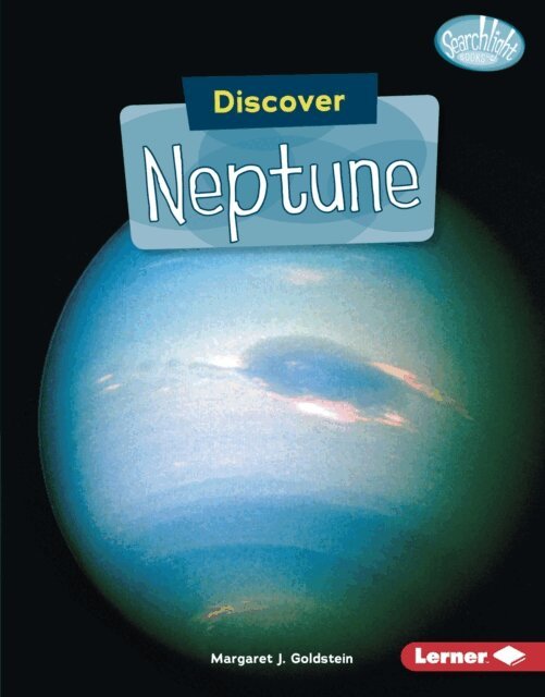 Margaret J. Goldstein - Discover Neptune, E-bok