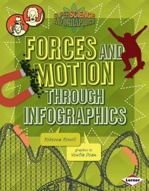 Rebecca Rowell - Forces and Motion through Infographics, E-bok