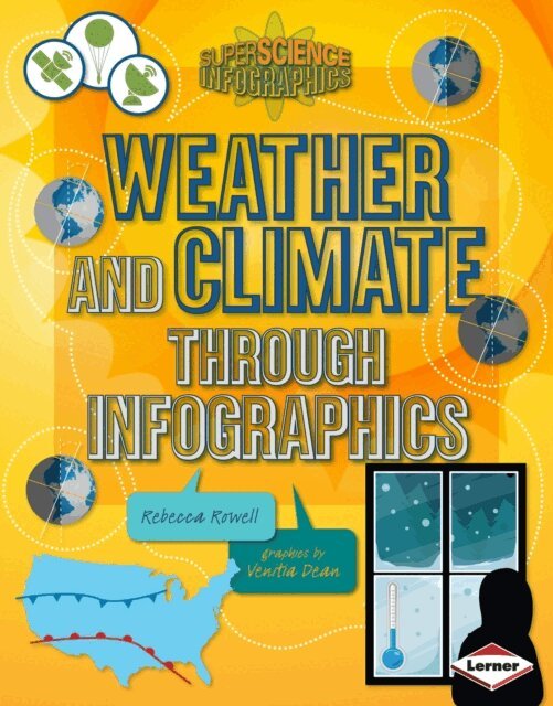 Rebecca Rowell - Weather and Climate through Infographics, E-bok