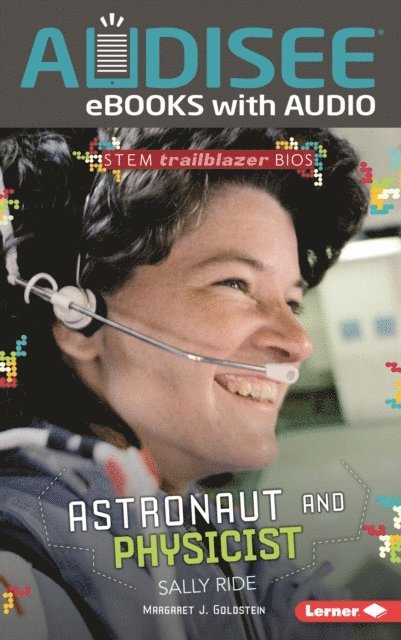 Margaret J. Goldstein - Astronaut and Physicist Sally Ride, E-bok