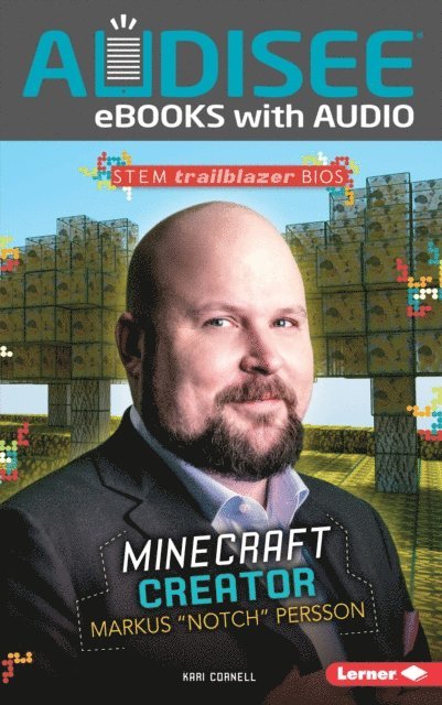 Kari Cornell - Minecraft Creator Markus &quote;Notch&quote; Persson, E-bok