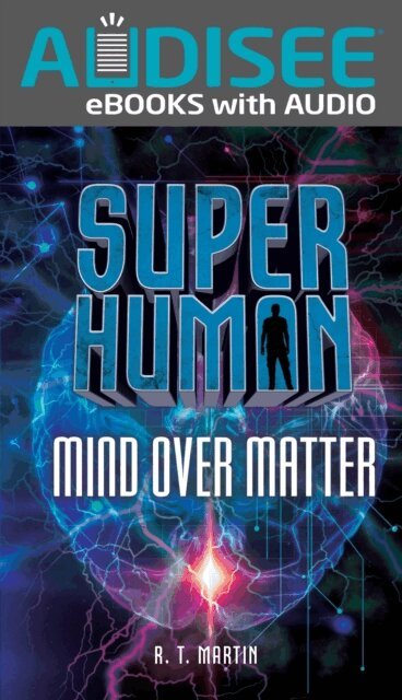 R. T. Martin - Mind over Matter, E-bok