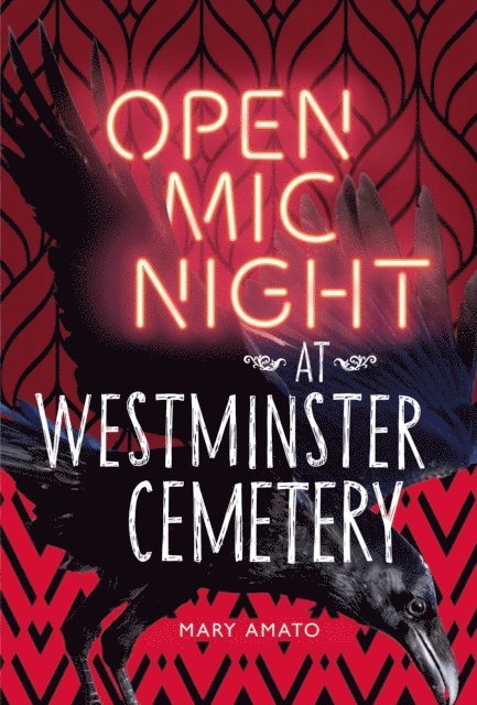 Mary Amato - Open Mic Night at Westminster Cemetery, E-bok