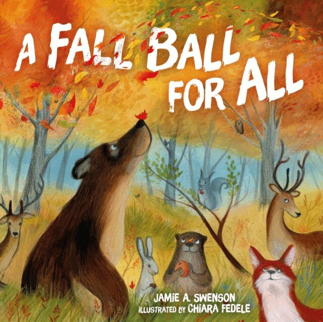 Jamie A. Swenson - Fall Ball for All, E-bok