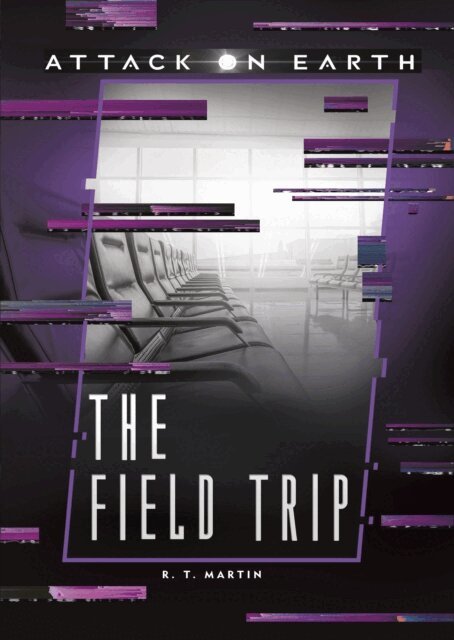 R. T. Martin - Field Trip, E-bok
