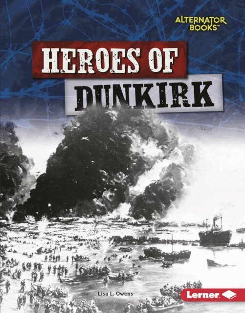 Lisa L. Owens - Heroes of Dunkirk, E-bok