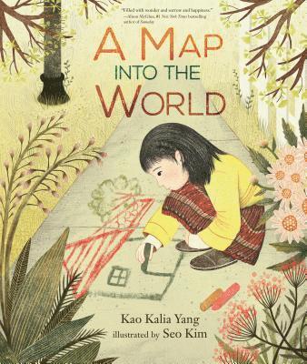 Kao Kalia Yang - A Map Into the World, Inbunden