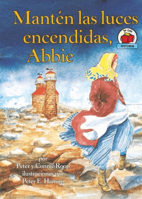 Peter Roop, Connie Roop - Mantén las luces encendidas, Abbie (Keep the Lights Burning, Abbie), E-bok