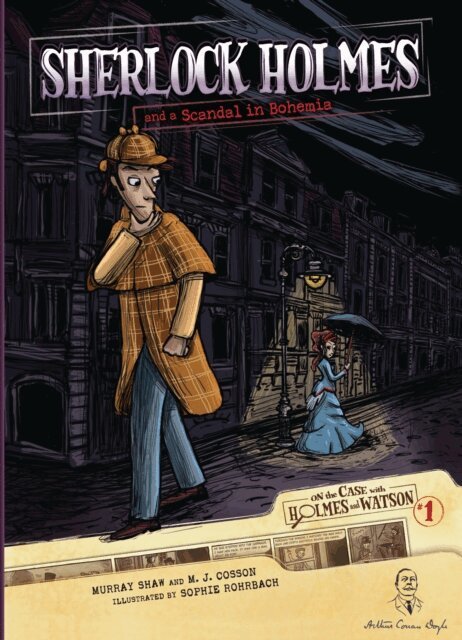 Sir Arthur Conan Doyle - Sherlock Holmes and a Scandal in Bohemia, E-bok
