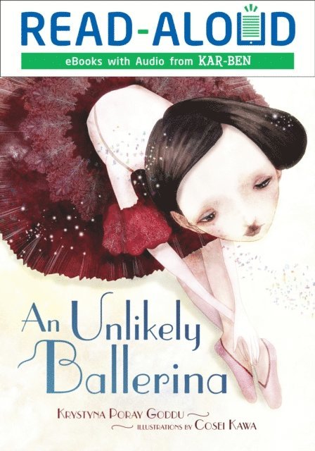 Krystyna Poray Goddu - Unlikely Ballerina, E-bok