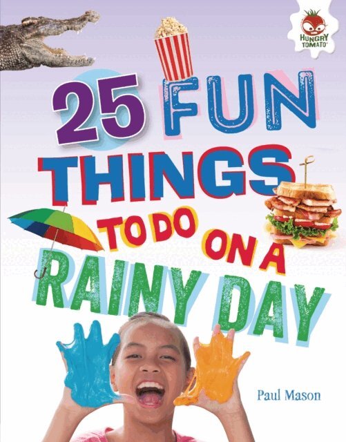 Paul Mason - 25 Fun Things to Do on a Rainy Day, E-bok