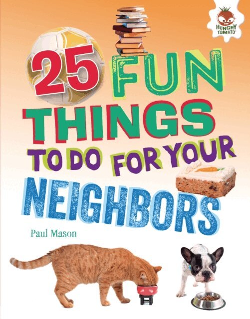 Paul Mason - 25 Fun Things to Do for Your Neighbors, E-bok