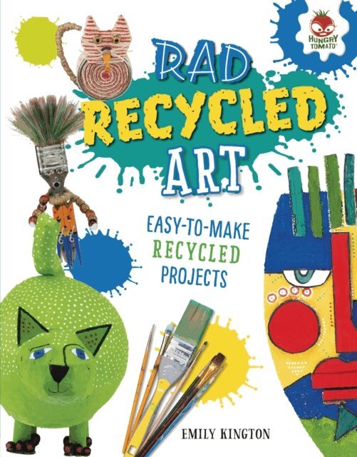 Emily Kington - Rad Recycled Art, E-bok