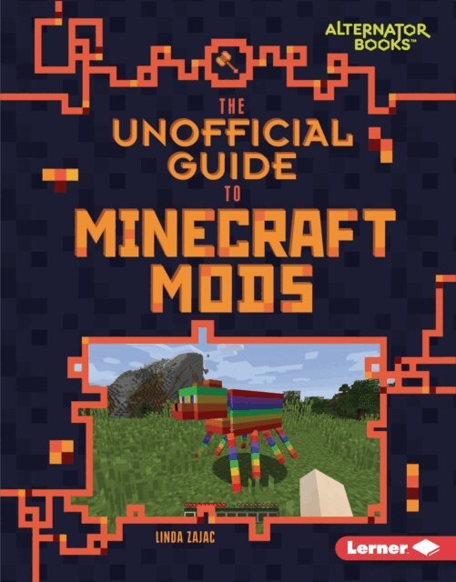 Linda Zajac - Unofficial Guide to Minecraft Mods, E-bok