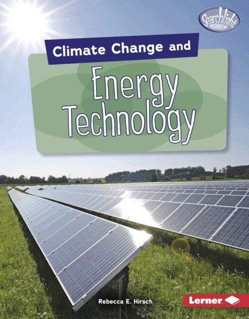 Rebecca E. Hirsch - Climate Change and Energy Technology, E-bok