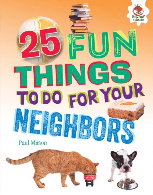 Paul Mason - 25 Fun Things to Do for Your Neighbors, E-bok