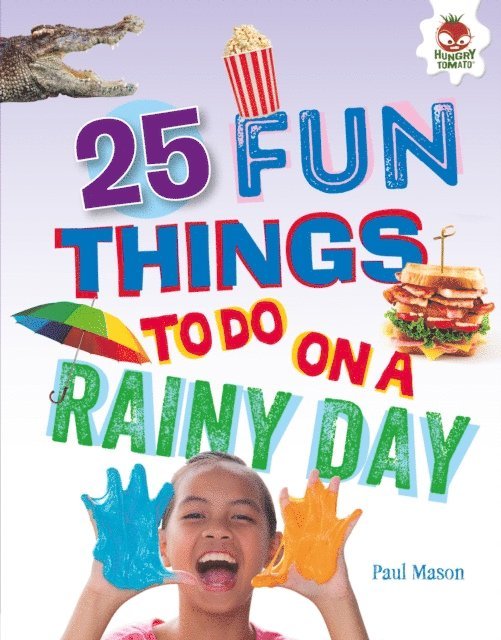 Paul Mason - 25 Fun Things to Do on a Rainy Day, E-bok