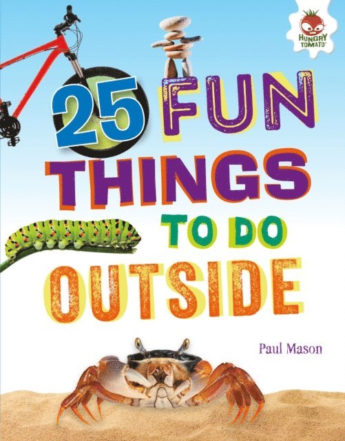 Paul Mason - 25 Fun Things to Do Outside, E-bok