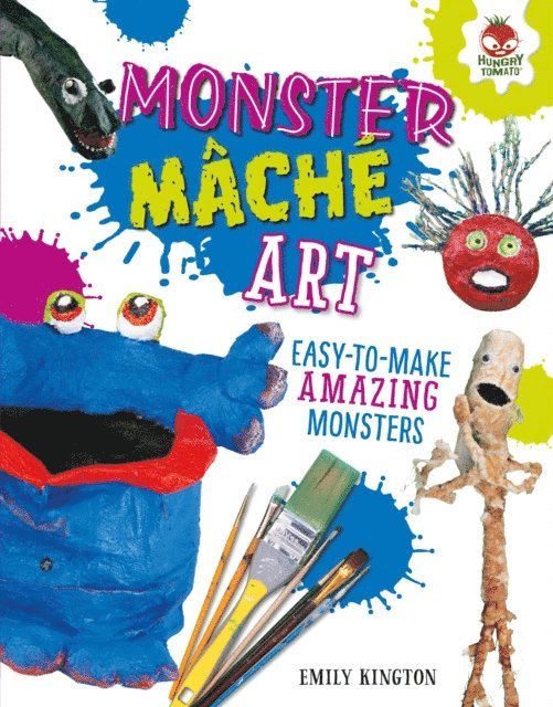 Emily Kington - Monster Mache Art, E-bok