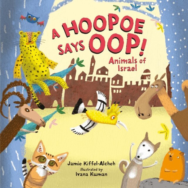 Jamie Kiffel-Alcheh - Hoopoe Says Oop!, E-bok