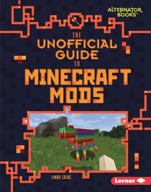 Linda Zajac - Unofficial Guide to Minecraft Mods, E-bok