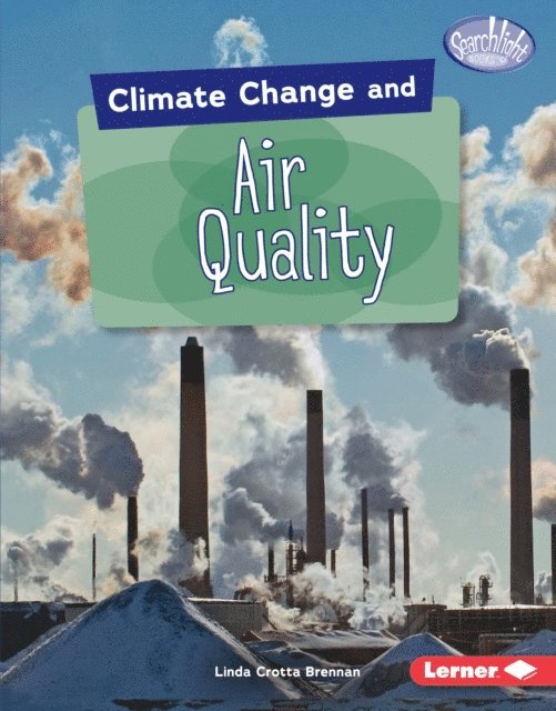 Linda Crotta Brennan - Climate Change and Air Quality, E-bok