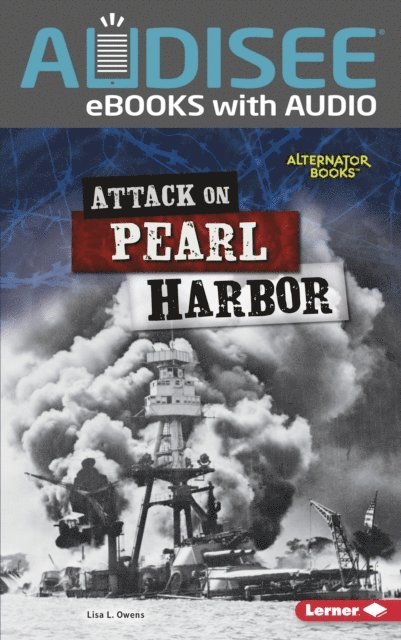 Lisa L. Owens - Attack on Pearl Harbor, E-bok