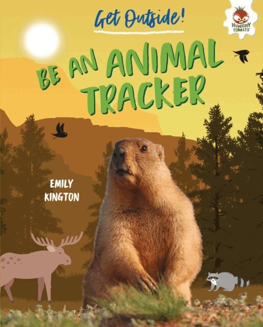 Emily Kington - Be an Animal Tracker, E-bok