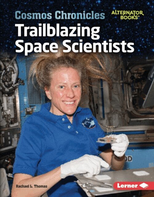 Rachael L. Thomas - Trailblazing Space Scientists, E-bok