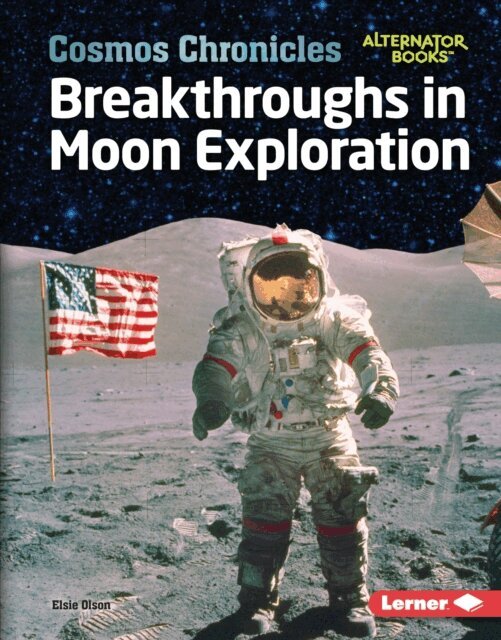 Elsie Olson - Breakthroughs in Moon Exploration, E-bok
