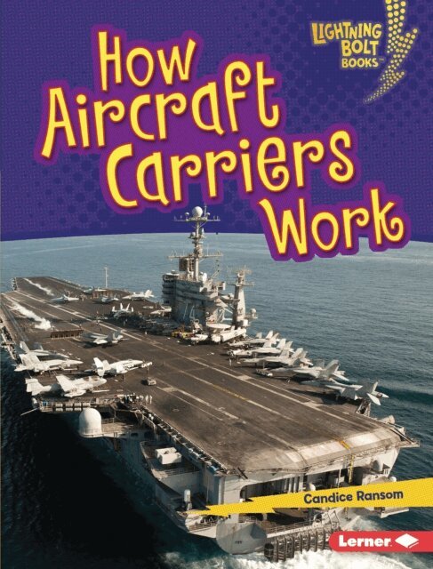 Candice Ransom - How Aircraft Carriers Work, E-bok