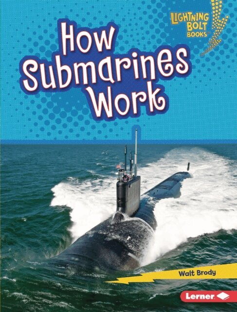 Walt Brody - How Submarines Work, E-bok