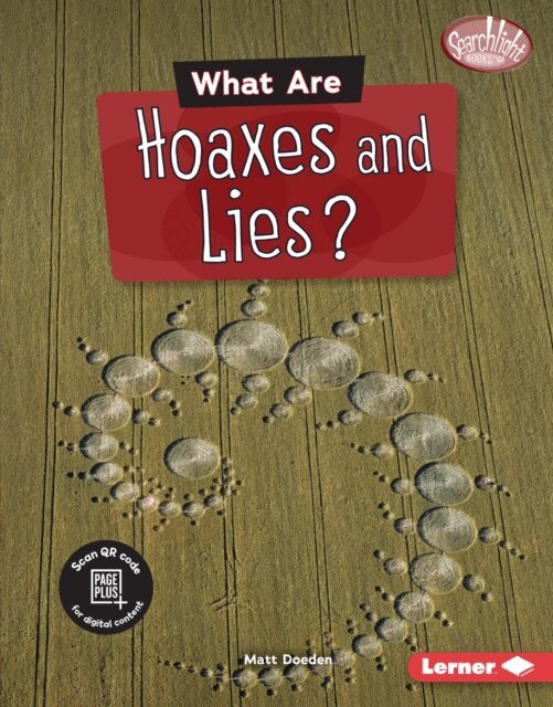 Matt Doeden - What Are Hoaxes and Lies?, E-bok