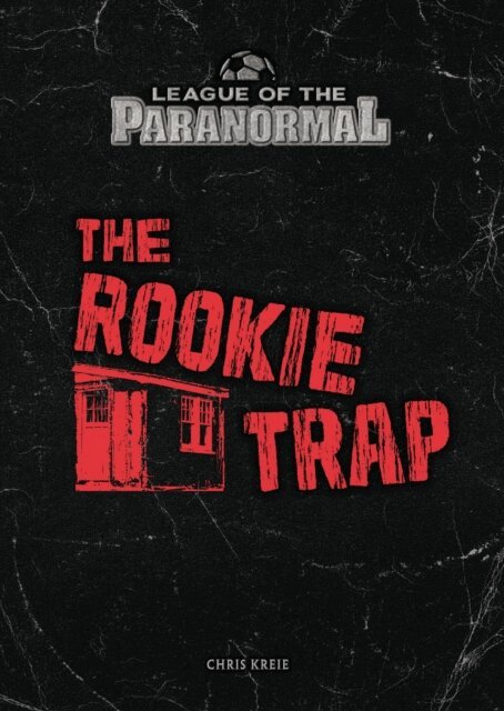 Chris Kreie - Rookie Trap, E-bok