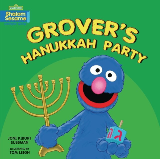 Joni Kibort Sussman - Grover's Hanukkah Party, E-bok