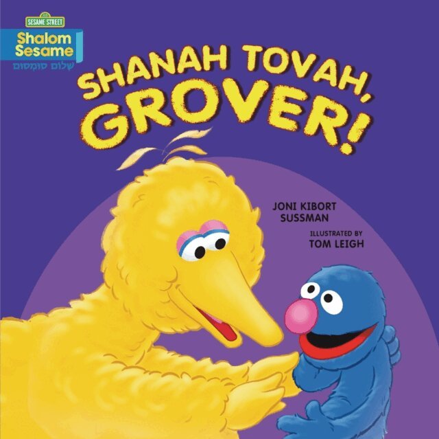 Joni Kibort Sussman - Shanah Tovah, Grover!, E-bok
