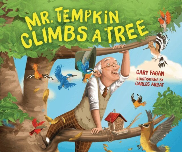 Cary Fagan - Mr. Tempkin Climbs a Tree, E-bok