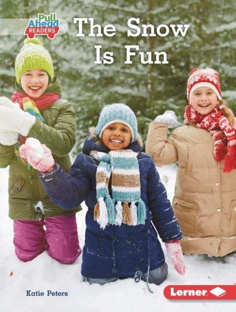 Katie Peters - Snow Is Fun, E-bok